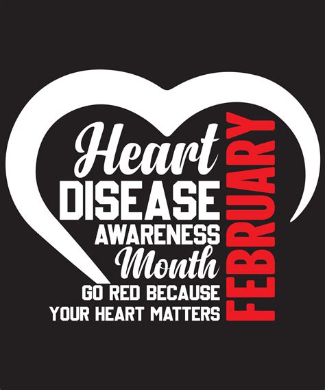 Heart Disease Awareness Month Go Red Because Your Heart Matters