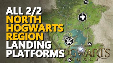 All North Hogwarts Region Landing Platforms Hogwarts Legacy Youtube