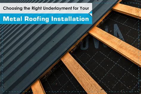 Choosing The Right Underlayment For Your Metal Roof Installation