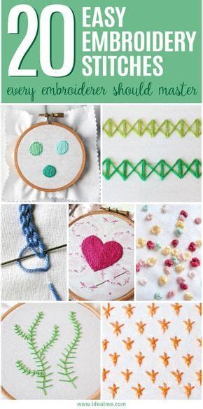 20 Easy Embroidery Stitches Every Embroiderer Should Master Learn