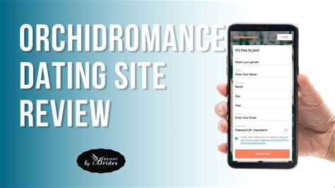 orchidromance review all about this dating website youtube