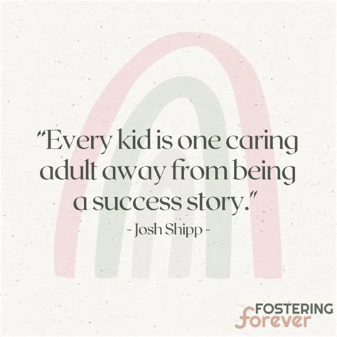Inspirational Quotes For Foster Parents Fostering Forever