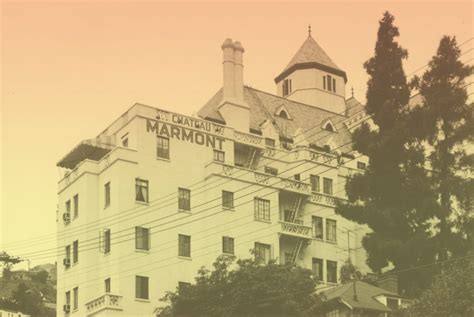 Years Of Secrets Live Inside The Chateau Marmont S Famed Walls
