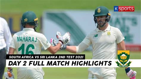 Ind vs eng 2nd test, day 4: Sri Lanka vs South Africa 2nd Test Day 2 Highlights 2021