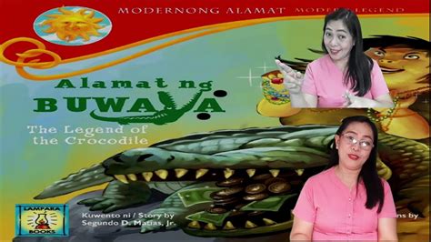 Alamat Ng Buwaya Legend Of The Crocodile Storytelling With Sign