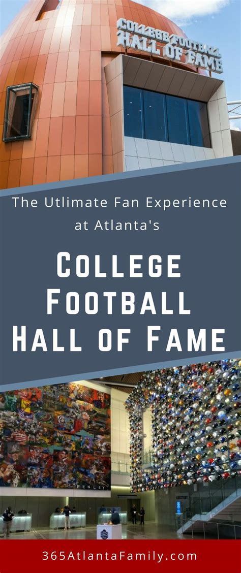 College Football Hall Of Fame The Ultimate Fan Experience In 2020