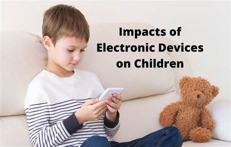 Positive And Negative Impacts Of Electronic Devices On Children
