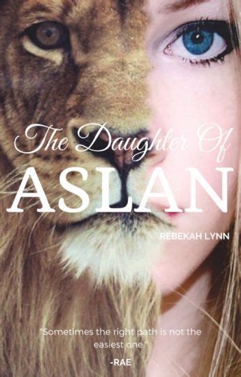 The Daughter Of Aslan Undergoing Editing Aslan Narnia Chronicles Of Narnia