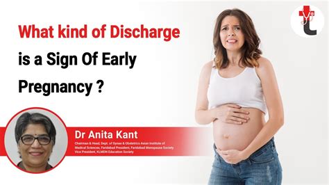 What Kind Of Discharge Is A Sign Of Early Pregnancy By Dr Anita Kant Youtube