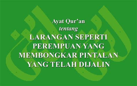 Penampilan yang menarik sangat dipengaruhi oleh cara memandang diri sendiri. Ayat Qur'an tentangJanganlah seperti perempuan yang ...