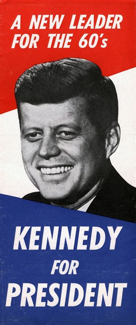 Our Presidents On November 8 1960 John F Kennedy Was Elected