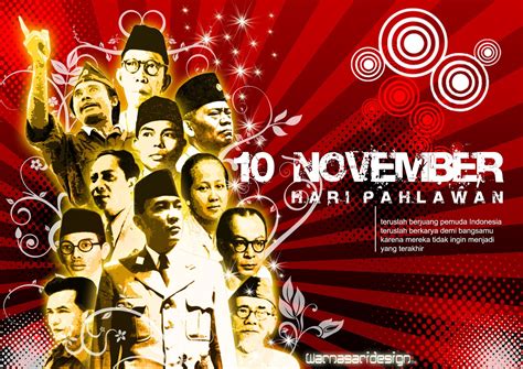 Contoh Kata Kata Dan Gambar Hari Pahlawan 10 November Dan Sejarahnya