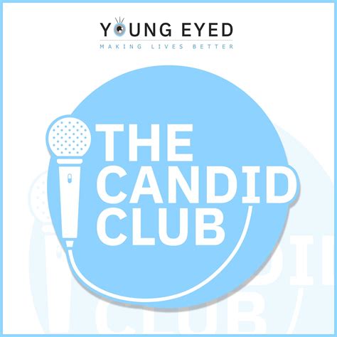 The Candid Club By Young Eyed Redcircle