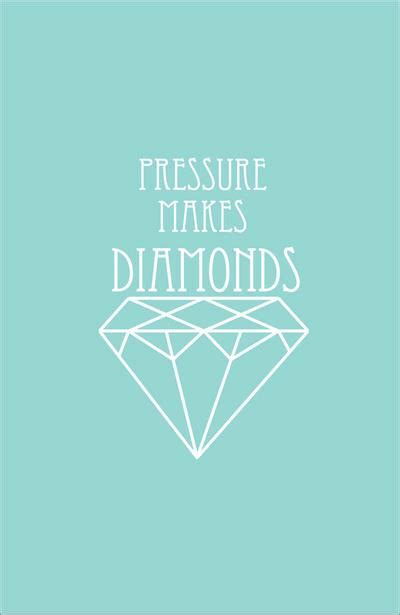 We hope you enjoyed our collection of 14 free pictures with george s. Diamonds Are Made Under Pressure Quotes. QuotesGram