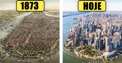 13 Cidades Que Passaram Por Transformações Incríveis Ao Longo Dos Anos