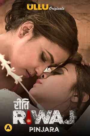Riti Riwaj Part S Hindi Complete Ullu Original Web Series