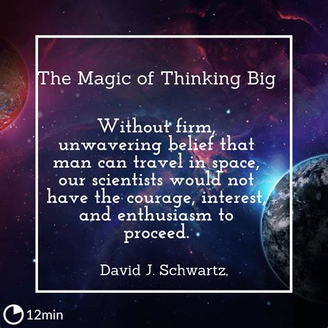 Then by some fortunate quirk of fate i lost my fear of people in the army. The Magic of Thinking Big PDF Summary - David J. Schwartz ...