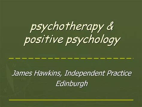Ppt Psychotherapy Positive Psychology Powerpoint Presentation Free
