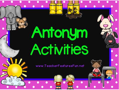 Antonym Activities 22 Pages Antonym Anchor Chart Pgs 3 24