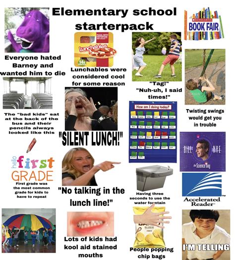 Elementary School Starterpack Rstarterpacks Starter Packs Know