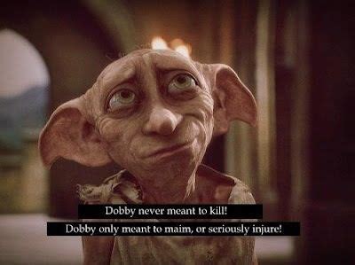10 dobby harry potter famous quotes: Pin by Kayla Of Tortall on HARRY POTTER | Dobby quotes, Harry potter memes, Harry potter love