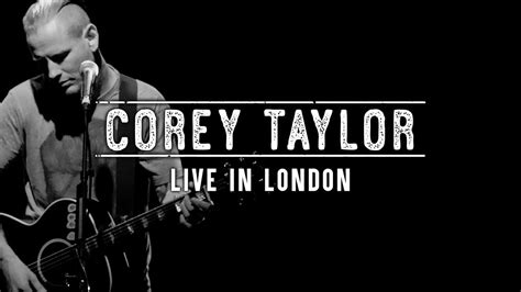 Corey Taylor Live In London Teaser Youtube