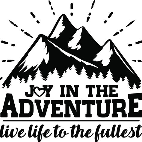 Joy In The Adventure