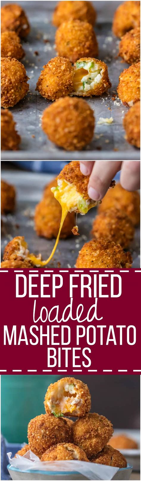 Take mashed potatoes to a higher plane by loading them with crisp bacon, sour cream, butter, and cheddar cheese. Deep Fried Loaded Mashed Potato Bites - The Cookie Rookie