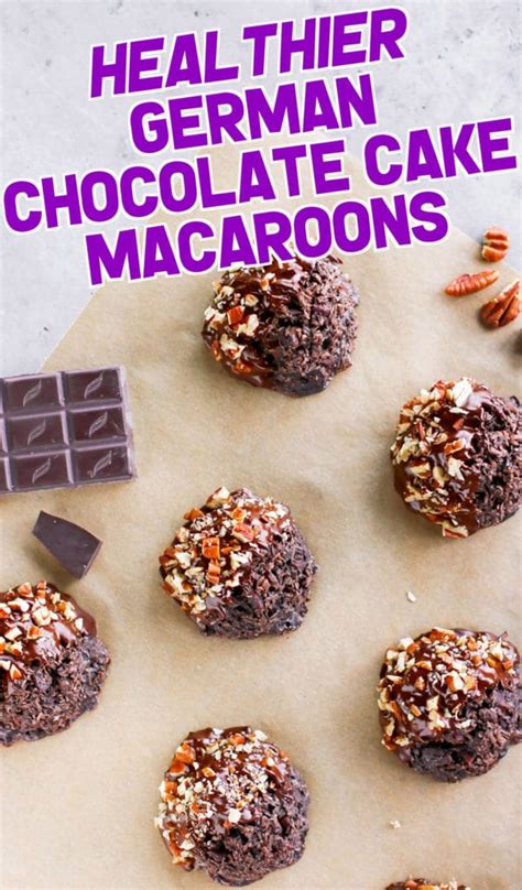 Add in melted (& somewhat cooled) chocolate & vanilla. 7-ingredient German Chocolate Cake Macaroons | gluten free ...