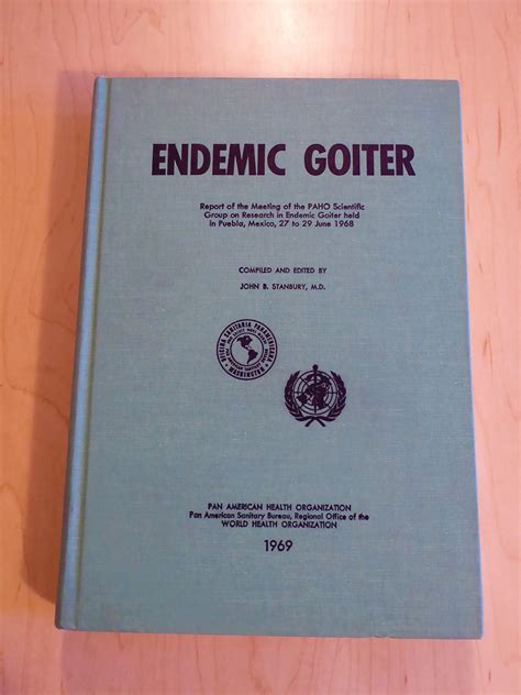 Endemic Goiter By Stanbury John B Near Fine Cloth Hardcover 1968