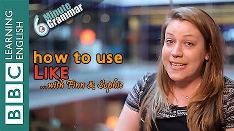 How To Use Like For Preference And Description 6 Minute Grammar Samsmithenglish English