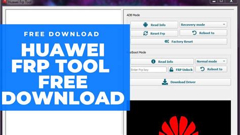 Huawei FRP Tool Free Download FRP Bypass Fastboot Mode FRP Bypass ADB Mode YouTube