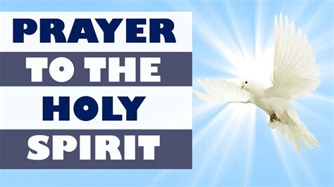 Prayer To The Holy Spirit Very Powerful Youtube