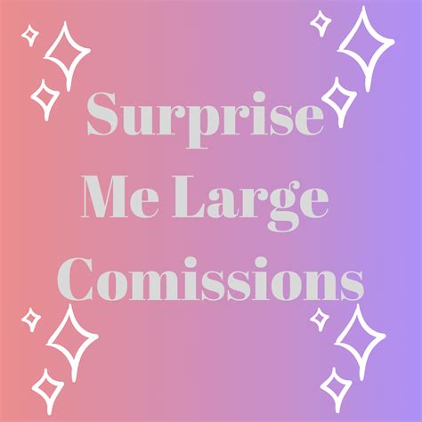 Surprise Me Commission Large · Nyny Drawings · Online Store Powered By Storenvy