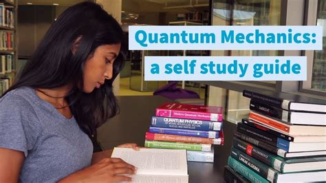 How To Learn Quantum Mechanics On Your Own A Self Study Guide Youtube