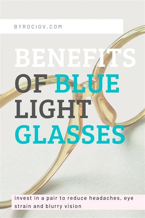 Benefits Of Blue Light Glasses Eye Strain Blurry Vision Health Tips