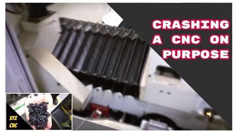 Crash A Cnc Machine On Purpose Youtube