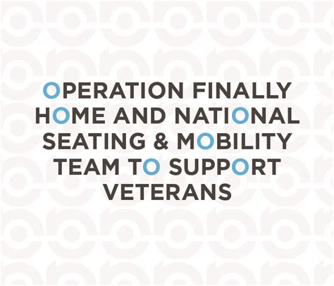 Operation Finally Home And National Seating And Mobility Team To Support