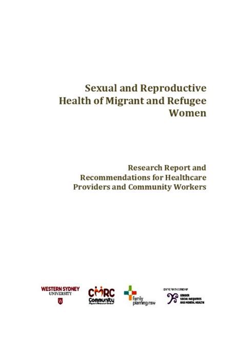Sexual And Reproductive Health Of Migrant And Refugee Women Research Report And Recommendations