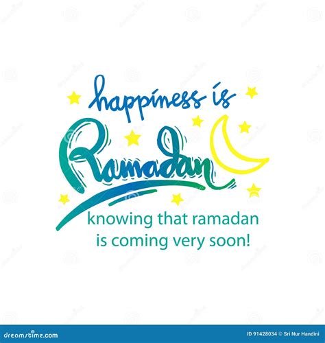 Happiness Is Ramadan Knowing That Ramadan Is Coming Very Soon Stock