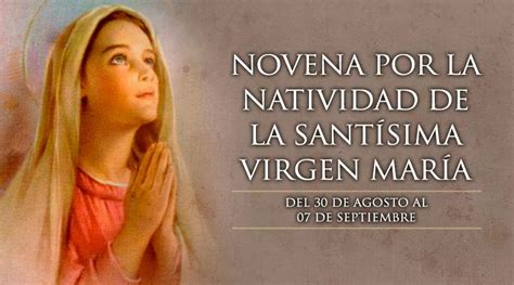 Novena Por La Natividad De La Santísima Virgen María Aci Prensa