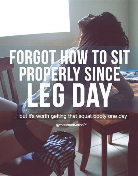 Leg Day Fitness Humor Quotes Fitness Motivation Quotes Workout Humor