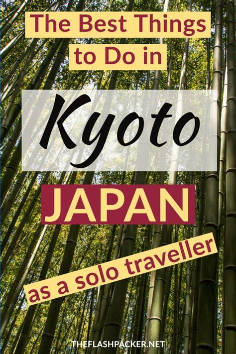Click Here For The Ultimate Guide To Kyoto Japans Cultural Heart Discover The Best Things To