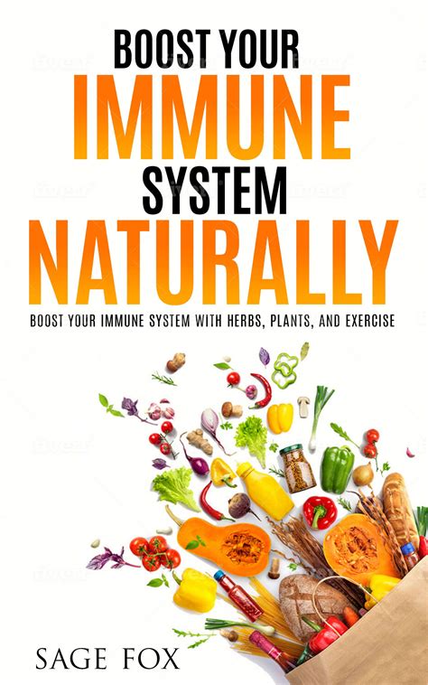 Boost Your Immune System Naturally Boost Your Immune System With Herbs