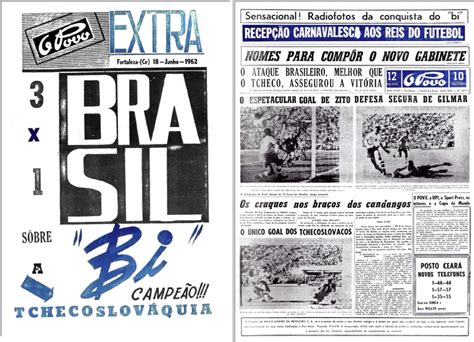 O POVO anos confira as capas do jornal após a conquista dos títulos mundiais da Seleção