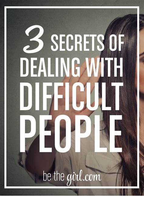 3 Secrets How To Deal With Difficult People At Work Dealing With