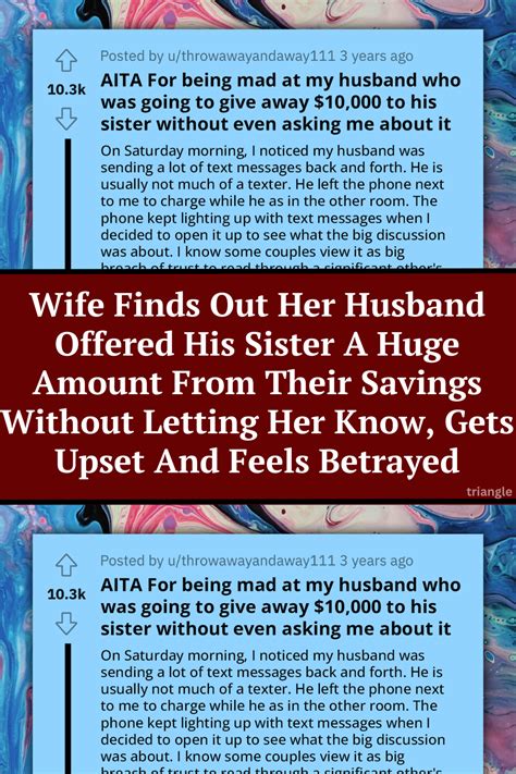 Wife Finds Out Her Husband Offered His Sister A Huge Amount From Their Savings Without Letting