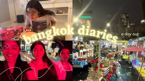bkk diaries part 3 💕 youtube