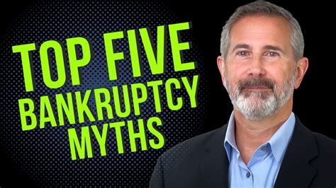 The Top Five Bankruptcy Myths Youtube
