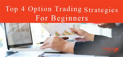 Top 4 Option Trading Strategies For Beginners Rmoney